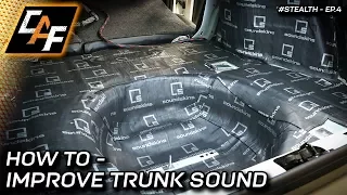 Trunk Sound Treatment Process Explained - Improve your BASS!