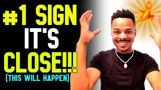 8 Unexpected SIGNS Your Manifestation IS CLOSE! | Law of Attraction