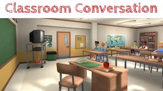 English conversation at classroom || Dialogue between teacher and students in classroom || ELS