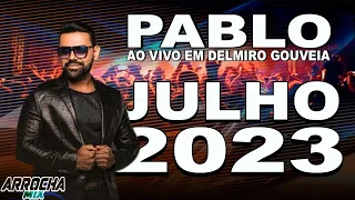 PABLO A VOZ ROMANTICA AO VIVO - REPERTÓRIO ATUALIZADO JULHO 2023