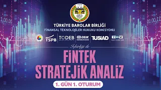 Fintek Stratejik Analiz Kurultayı Ankara  1. Gün 1. Oturum