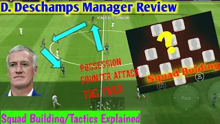 How To Play With D. Deschamps/New formation 2CF/Squad Building