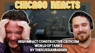 HIGH IMPACT CONSTRUCTIVE CRITICISM World of Tanks by TheRussianBadger | Actors React