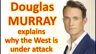 Is the West best? Douglas MURRAY