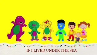 Barney Song: If I Lived Under The Sea (My Version)