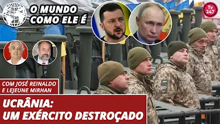 O mundo como ele é - UCRÂNIA: UM EXÉRCITO DESTROÇADO