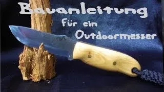 Messer selber bauen herstellen Anleitung DIY Video 2