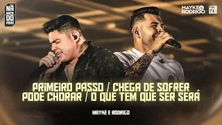 Mayke e Rodrigo - Primeiro Passo /Chega de Sofrer /Pode Chorar /O Que Tem Que Ser Será #NaBocaDoPovo