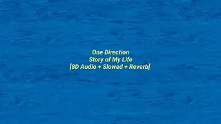 One Direction - Story of My Life [8D Audio + Slowed + Reverb] (USE HEADPHONES)