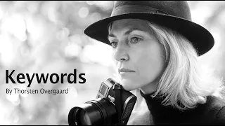 How to organize pictures with keywords so you can find what you are looking for - Thorsten Overgaard