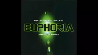 Euphoria - For The Mind, Body & Soul (Mixed By PF Project) CD1 (1998)