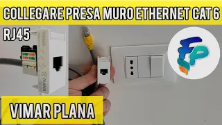 Collegare presa muro Ethernet Cat 6 RJ45 serie Vimar Plana