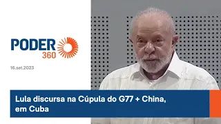 Lula discursa na Cúpula do G77 + China, em Cuba