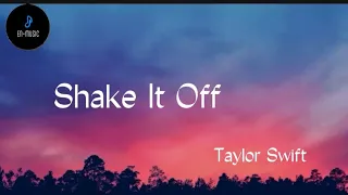 Taylor Swift - Shake It Off _ Lirik Terjemahan