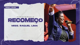 MISS. RAQUEL LIMA | CONFERÊNCIA RECOMEÇO | DIA 4 |  16/02/2021