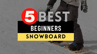 Best Snowboard for beginners 2022 🔶 Top 5 Snowboard Reviews