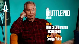Ep.2.39 “What a Difference Takei Makes” with George Takei