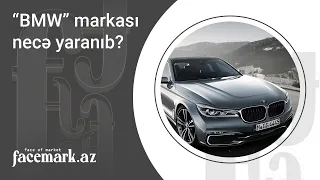 “BMW” markası necə yaranıb? | Facemark | FMR TV