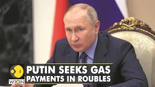 Putin: Pay in roubles or we'll cut off your gas | Latest International Headlines | WION