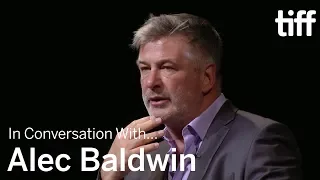 In Conversation with... Alec Baldwin | TIFF 2016