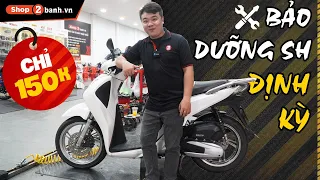 Quy trình kiểm tra bảo dưỡng toàn diện xe Honda SH chỉ 150K. Xe  đi êm, Lướt nhẹ, An toàn, Bền bỉ