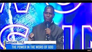 THE POWER IN THE WORD OF GOD || APOSTLE JOHN KIMANI WILLIAM