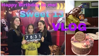 Happy Birthday to me/VLOG/SWEET 13