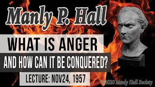 How to Conquer Anger - Manly P. Hall