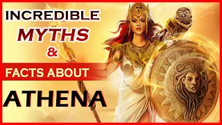 Incredible Myths & Facts about Athena |The Goddess Of Wisdom and Strategic Warfare | Greek Mythology