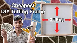 DIY Tufting Frame For Cheap | Simple Build Tutorial