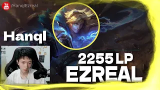 🔻 Hanql Ezreal vs Tristana (2255 LP Ezreal) - Hanql Ezreal Guide