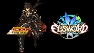 Let's Play Elsword - Lets Play Elsword Episode 10 (Locked Skills)