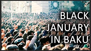Film about Black January in Baku, Azerbaijan, 20 January 1990