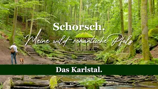 Schorsch – Meine wild-romantische Pfalz – Das Karlstal, Ausflugsziel im Pfälzer Wald