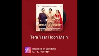 Tera Yaar Hoon Main, Cover Song