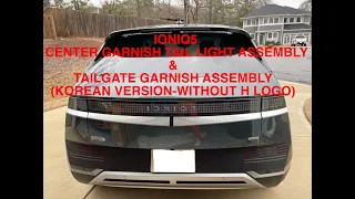 Ioniq5 Center Garnish Tail Light Assembly & Tailgate Garnish Assembly Installation
