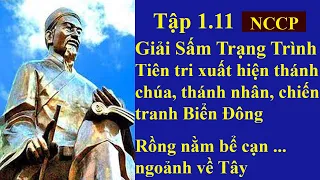 Giải Sấm Trạng Trình Tập 1.11 Xuất hiện Thánh chúa, Thánh nhân. Rồng nằm bể cạn Đến ngoảnh về Tây