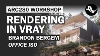 Getting Started with VRay Rendering │ with Brandon Bergem from Office Iso