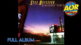 STAN MEISSNER "Dangerous Games" (1984) I Full Album I AOR WORLD