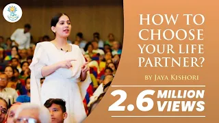 How to choose your life partner | by Jaya Kishori | Motivational Life Lesson