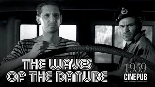 THE WAVES OF THE DANUBE - feature film subtitled - CINEPUB