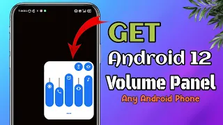 Get Android 12 Volume Panel in Any Android Phone | Android 12 Volume Slider | Android 12