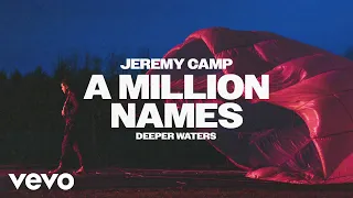 Jeremy Camp - A Million Names (Official Audio)