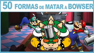 50 Formas de MATAR a BOWSER | N DELUXE