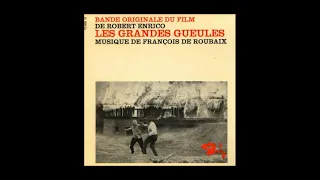 Les Grandes Gueules - Suite (François De Roubaix - 1965)