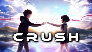 AMV - Crush