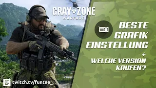 🚁 #1 GrayZone Warfare Grafikeinstellungen + Welche Version kaufen? #grayzonewarfare