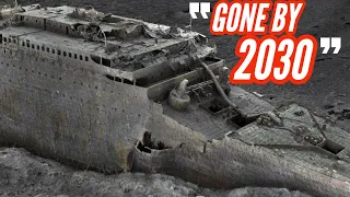 When will the Titanic Wreck disappear completely?? *2023 Update*