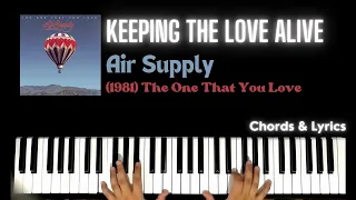 Keeping The Love Alive - Air Supply | Piano ~ Cover ~ Accompaniment ~ Backing Track ~ Karaoke