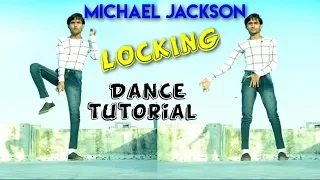 How to do "Locking" like Michael Jackson | Dance tutorial | jackson star